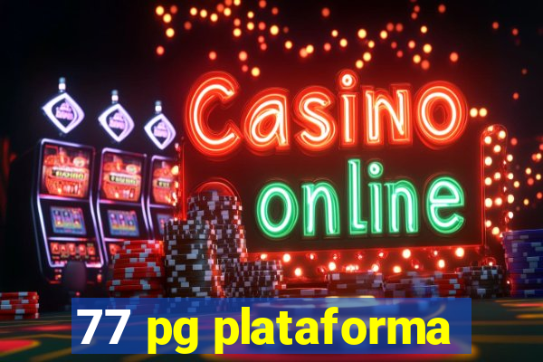 77 pg plataforma